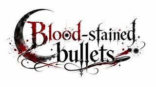 【VocaDuo2026】Blood-stained bullets/MOON CHILD